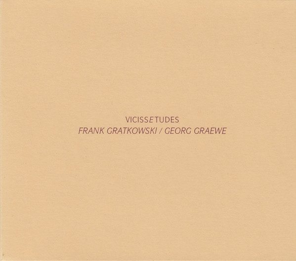 Cover of Vicissetudes – Frank Gratkowski – Georg Graewe (RA 002)